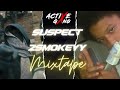 Suspect x 2Smokeyy - Mash Up Mixtape #activegxng