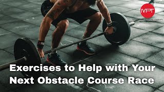 Exercises to Help With Your Next Obstacle Course Race