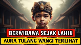 Weton Tulang Wangi: Rahasia Lahirnya Orang-Orang Berwibawa dan Disegani Sejak Kecil
