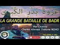 LA GRANDE BATAILLE DE BADR par Cheikh Ahmed Tidiane NDAO