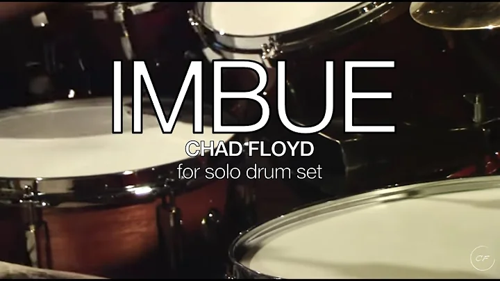 Drum Set Solo, Imbue, Written and Performed by Cha...