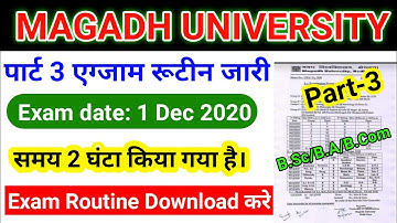 Magadh university part 3 Exam Routing/magadh university Bsc/Ba/Bcom part 3 exam 2020/MU part 3 exam