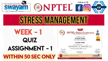 Stress Management - NPTEL || WEEK 1 QUIZ ASSIGNMENT SOLUTION 2024(July) || SWAYAM 2024