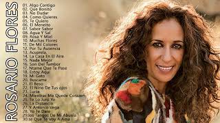 Rosario Flores 30 Grandes Exitos (Sus Mejores Canciones)