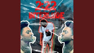 2:22 Interlude