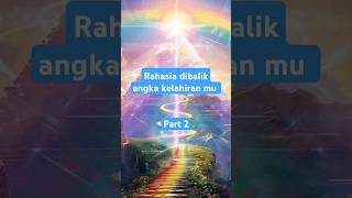 Rahasia dibalik angka kelahiran part 2 #numerology