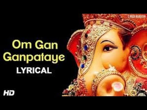 LIVE  Om Gan Ganpataye        with Lyrics  Popular Ganesh Mantra