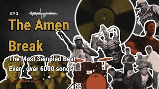 How This 6-Second Drum Solo Changed Music Forever | The Amen Break Story