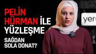 Peli̇n Hürman Ile Yüzleşme Metafizik Uzmanı Sağdan Sola Donat?