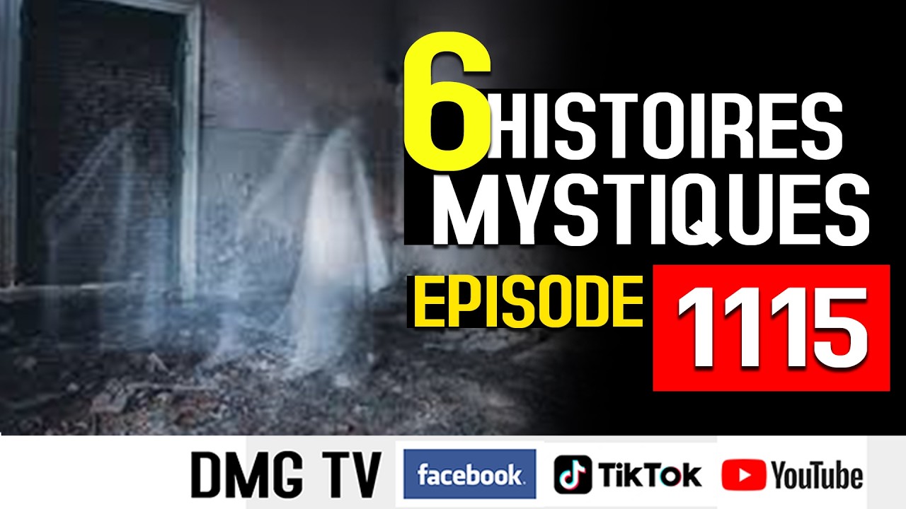 10 Histoires mystiques Épisode 1115 (06 histoires) DMG TV