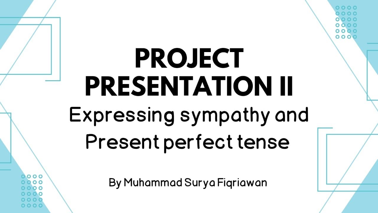 EXPRESSING SYMPATHY AND PRESENT PERFECT TENSE - YouTube