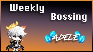 Maplestory [Reboot] Adele Weekly Bossing