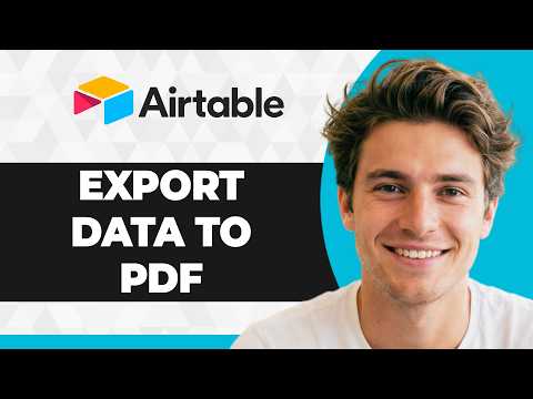 How to Export Airtable Data to PDF (Step By Step) (2026 Guide)