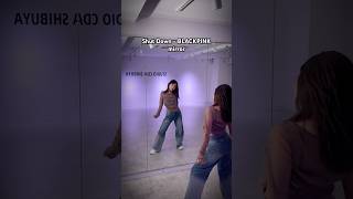 Shut Down - Blackpink踊ってみた