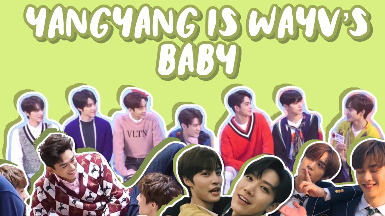 yangyang is wayv’s baby