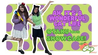 Full 【PeachyPop!】 CCS Otaku Idols Showcase || Ah, It’s a Wonderful Cat Life || Dance Cover Update
