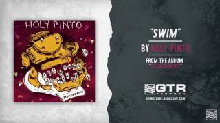 Holy Pinto - Swim (GTR Records)