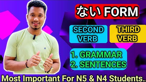 Japanese Language Important ない FORM RULES Second Verb And Third Verb In Nepali By Raju Shrestha