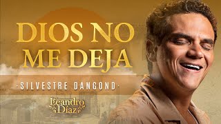 Video thumbnail of "Dios No Me Deja, Silvestre Dangond (Leandro Díaz) - Letra Oficial"