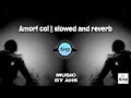 Amorf Col Slowed Reverb Amorfeliz Broken Arabic Sadsong
