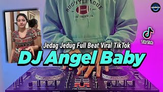 Download lagu Dj Angel Baby Jedag Jedug Full Bass Remix Viral Tiktok 2022 mp3