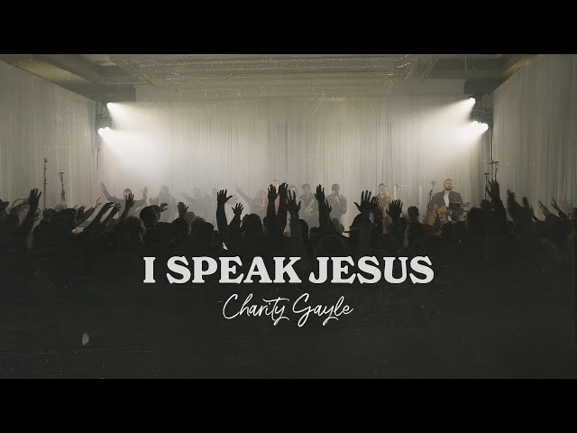 Charity Gayle - I Speak Jesus (feat. Steven Musso) [Live] class=