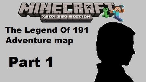 MineCraft xbox 360 edition: The Legend Of 191 adventure map - Part 1