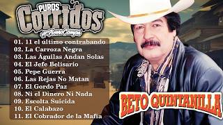 Beto Quintanilla Mix Corridos Pesados 🎶 Beto Quintanilla Mix 2026 🔥20 Mejores Canciones