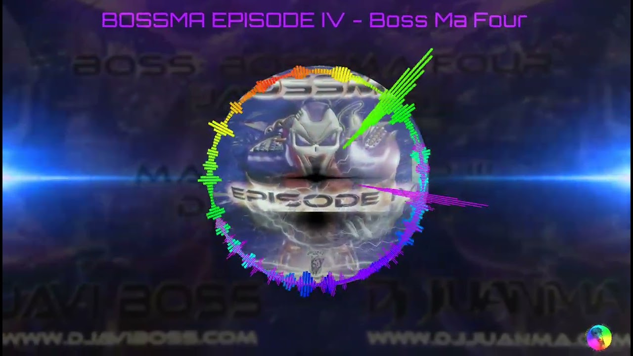 BOSSMA EPISODE IV - Boos Ma Four