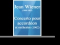 Capture de la vidéo Jean Wiener (1896-1982) : Accordion Concerto (1962)