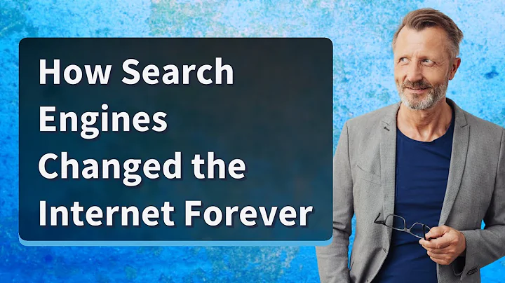 How Search Engines Changed the Internet Forever