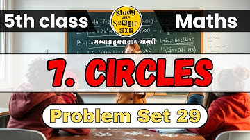 Problem set 29 | Circles | Chapter 7 | Maths | 5th class Problem set 29 | 5th class Maths | #maths