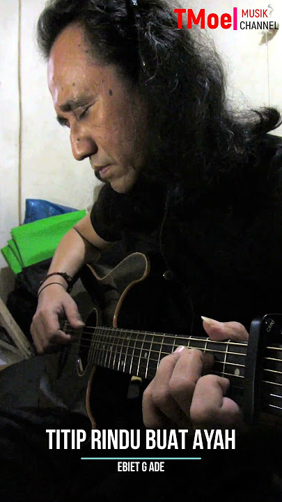 Intro Titip Rindu Buat Ayah Ebiet G ade Fingerstyle #shorts