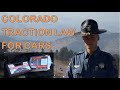Colorado Chain / Traction Law for Passenger Cars with Colorado State Patrol