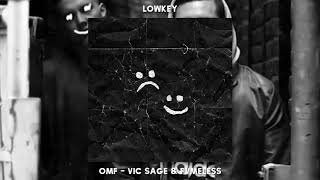 FVMELESS & Vic Sage - OMF (OFFICIAL AUDIO) Resimi