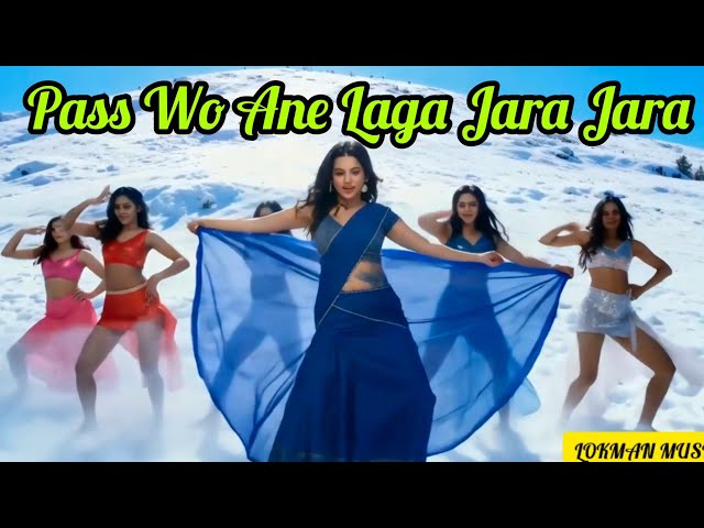 Pass Wo Ane Laga Jara Jara (Bollywood Songs 90s Hits) Hindi Song 🎶💙✅