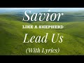 Savior Like a Shepherd Lead Us (with lyrics) - Beautiful Hymm