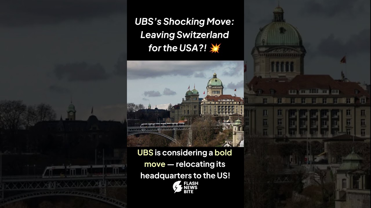 UBS’s Shocking Move: Leaving Switzerland for the USA?! 