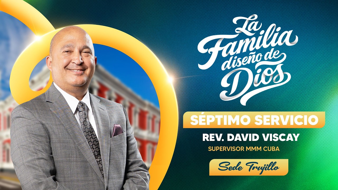 EN VIVO | Ultimo servicio – Rev. David Viscay  | Convención Nacional MMM – Sede Trujillo