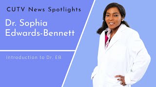 Dr. Sophia Edwards Bennett  - Introduction to Dr  EB