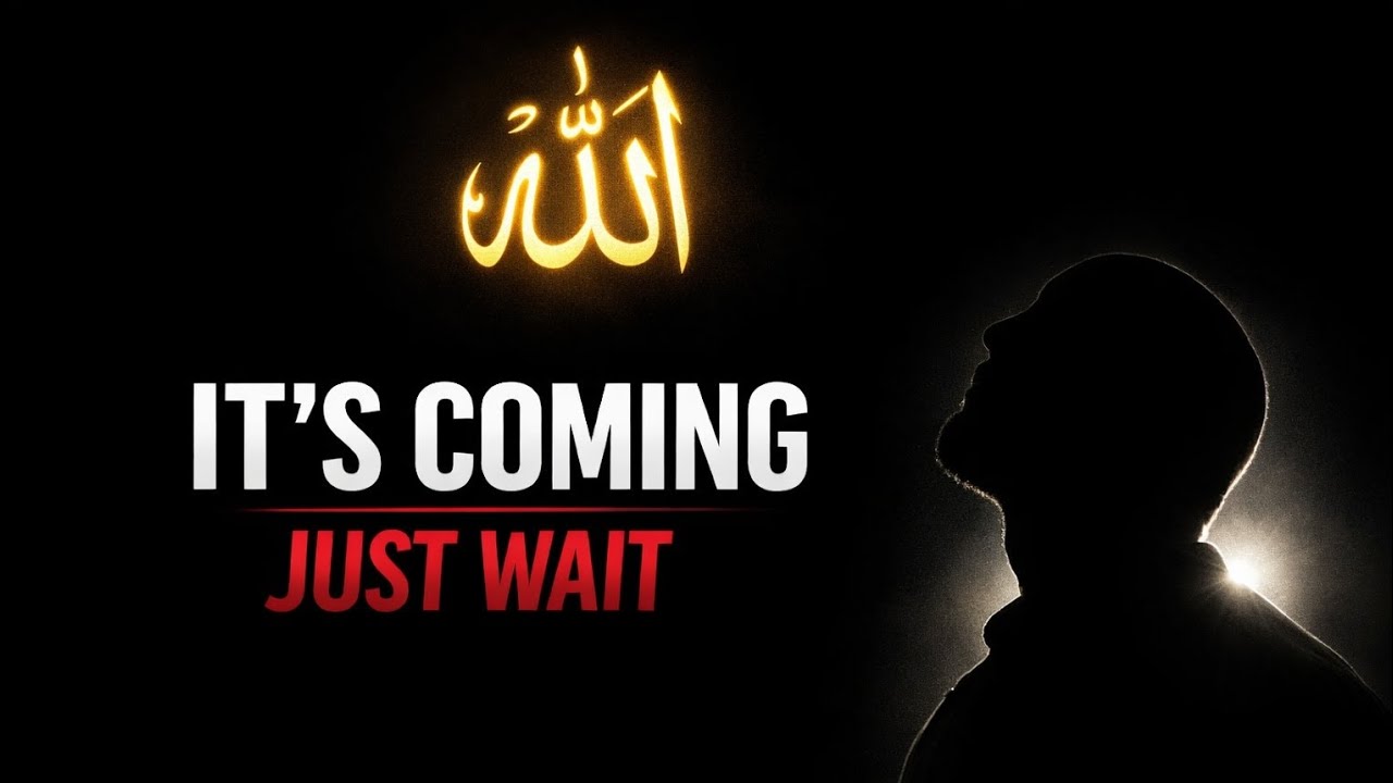 Allah’s Miracle Is Coming | Trust Allah and Be Patient