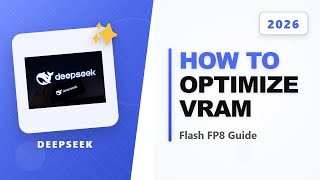 How to Optimize Your VRAM for DeepSeek-V4 Flash FP8