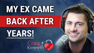 My Ex Came Back After YEARS (What Do They Want?)