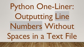 Python One-Liner: Outputting Line Numbers Without Spaces in a Text File