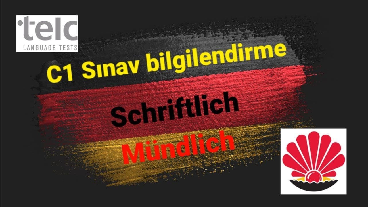 C1 SINAV BILGILENDIRME (Schriftlich und Mündlich)