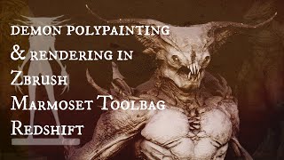 Creature & Character Polypainting in Zbrush with the Demon 3D model pack Part 2