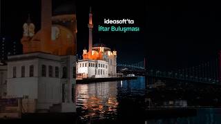 ideasoft Ekibi İftarda Buluştu! #iftar #eticaret #online