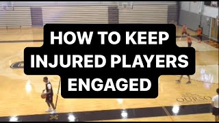 How to Keep Injured Players Engaged