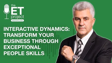 Interactive Dynamics : Transform your Business Through Exceptional People Skills. Coach Wayne Brown.