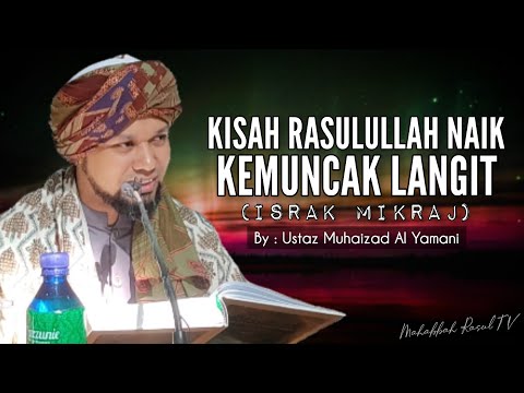 Kisah Rasulullah Naik